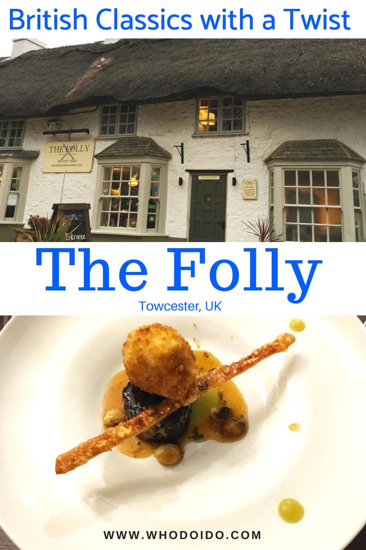 British Classic Dishes with a Twist @ The Folly, Towcester, Northamptonshire, UK – WhodoIdo: Looking to try traditional British cuisine. An award winning restaurant located in the Northamptonshire countryside. Expect British dishes with a contemporary twist, from steak and chips to yummy sticky toffee pudding!