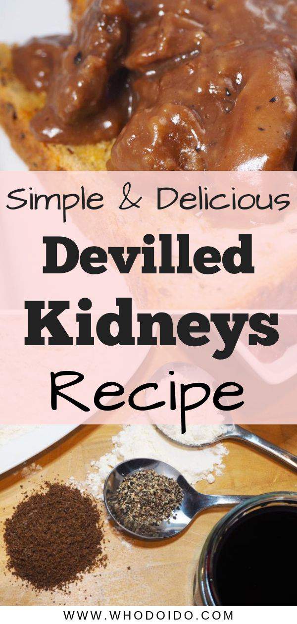 Simple and Delicious Devilled Kidneys on Toast Recipe – WhodoIdo: This British classic recipe is quick and easy. Devilled kidneys served on hot buttery toast is great for breakfast, lunch and dinner!