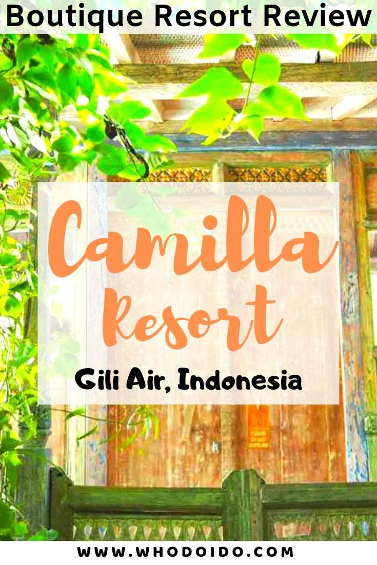 A Tropical Island Getaway @ Camilla Resort & Villas, Gili Air, Indonesia – WhodoIdo: Escape to the tropical island of Gili Air and stay in one of the boutique villas at Camilla Resort. The resort is located less than 400m from the beach. Head to the beach club and watch the sunset with a cocktail in hand!